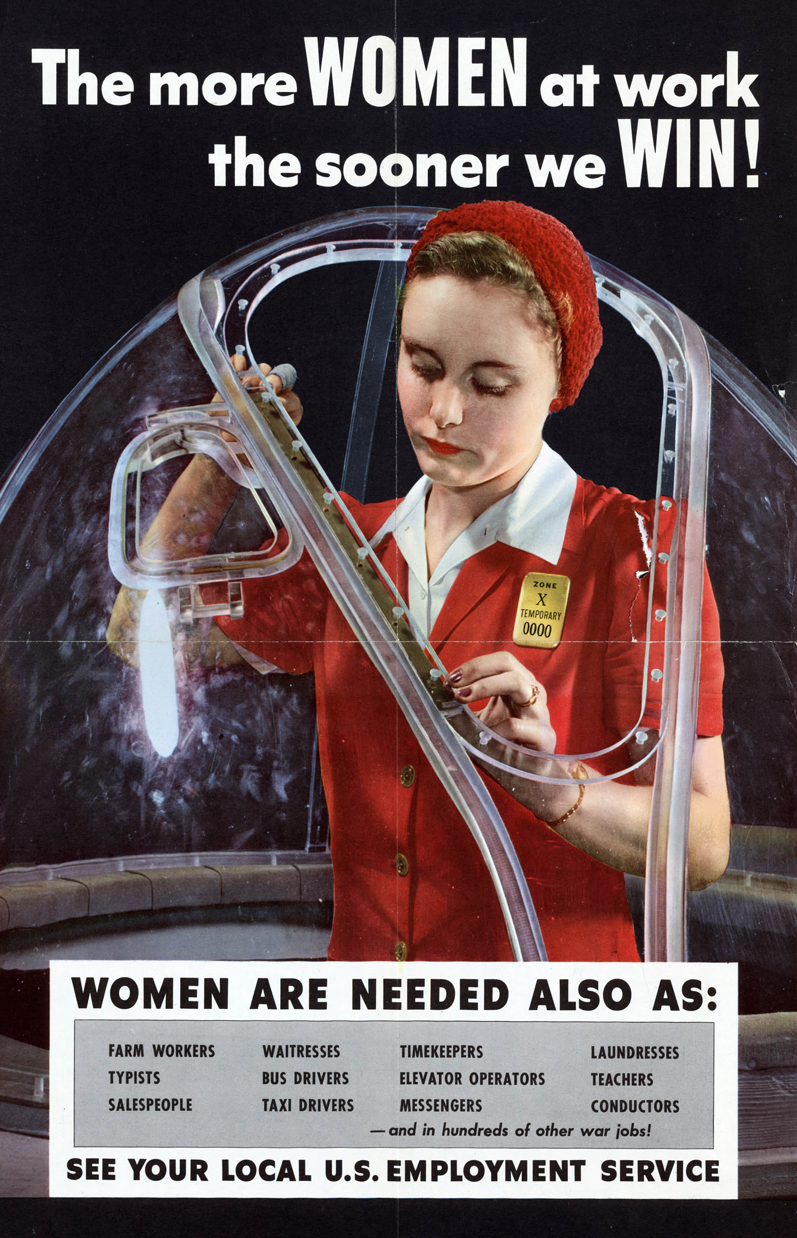 A wartime American poster featuring a woman in a red uniform and headscarf working on an aircraft canopy. Bold text above urges women to join the workforce to help win the war, while a list below highlights various essential roles women can fill.