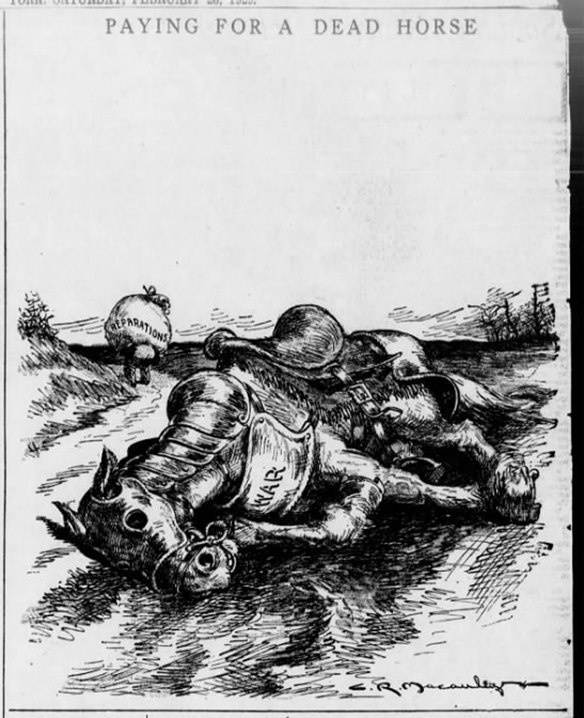 A black and white cartoon of a dead armored horse labeled "WAR" lying in the road, while a man walks away carrying a heavy sack labeled "REPARATIONS." The cartoon is titled "PAYING FOR A DEAD HORSE."