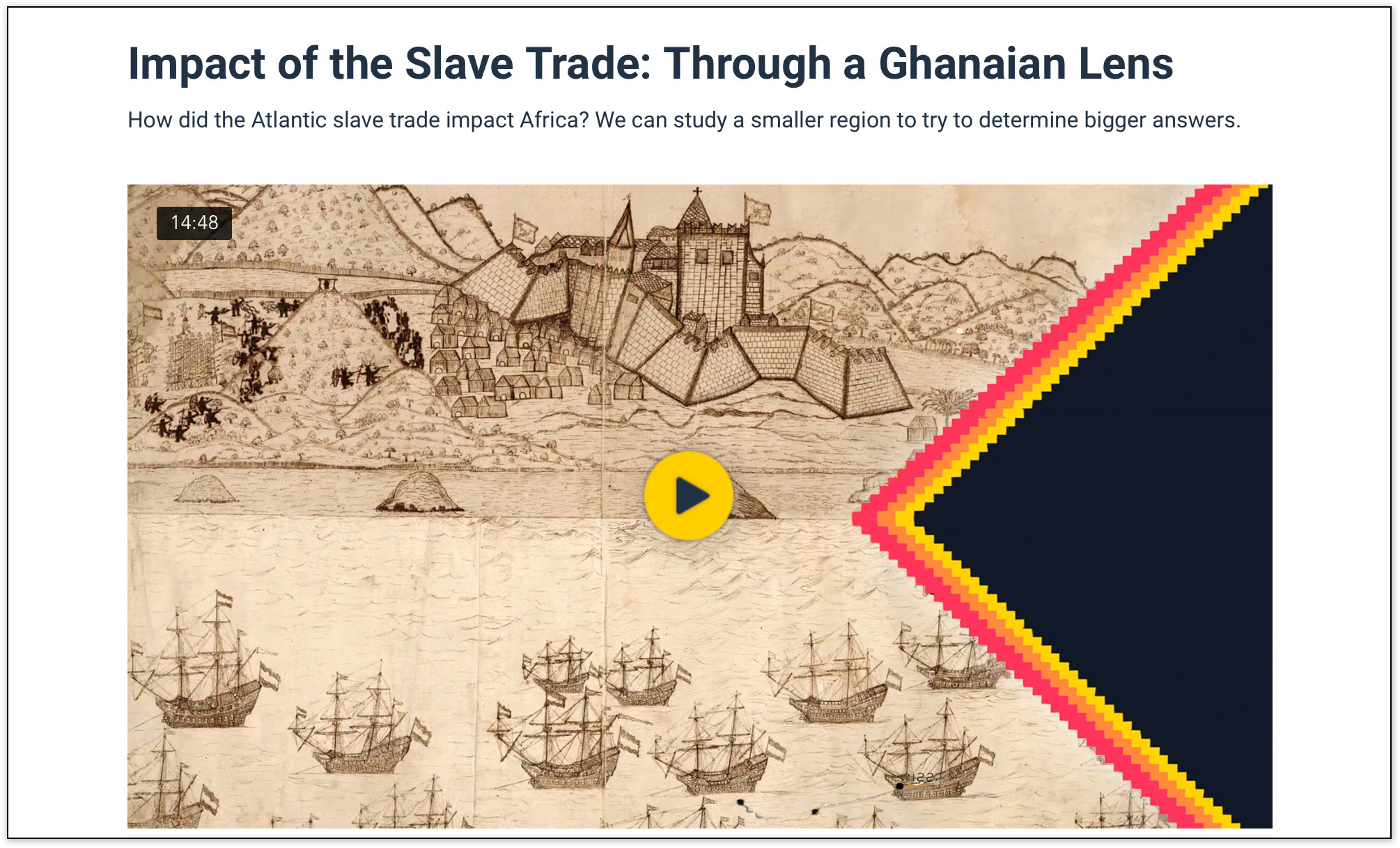 A screenshot of the title screen of an OER Project video called Impact of the Slave Trade: Through a Ghanaian Lens.