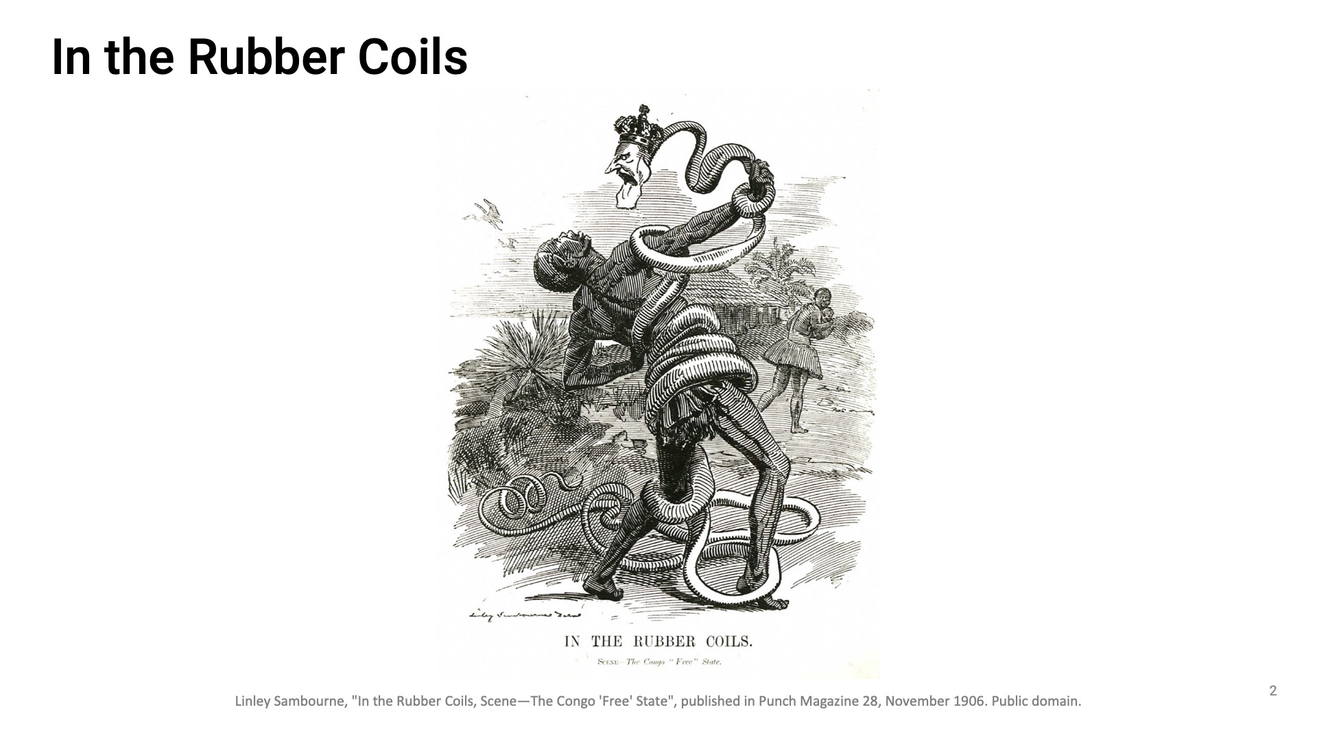 In the Rubber Coils - The Congo "Free State"