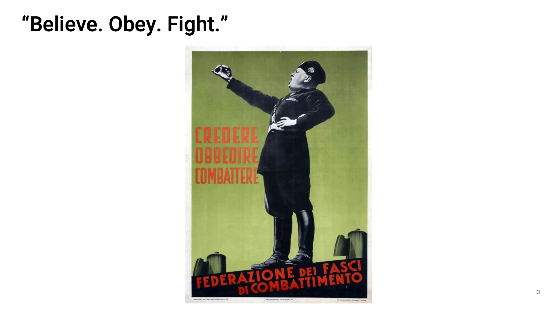 Believe. Obey. Fight.