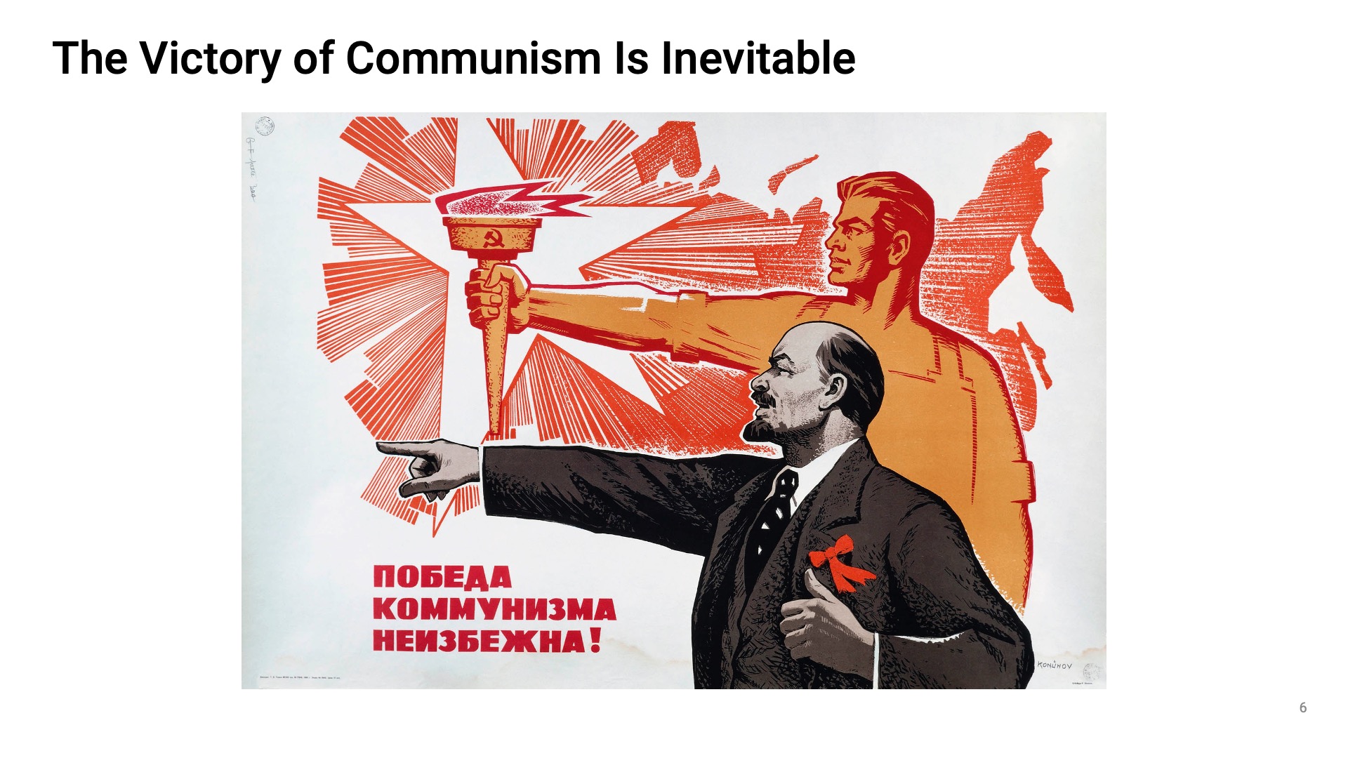 The Victory of Communism Is Inevitable