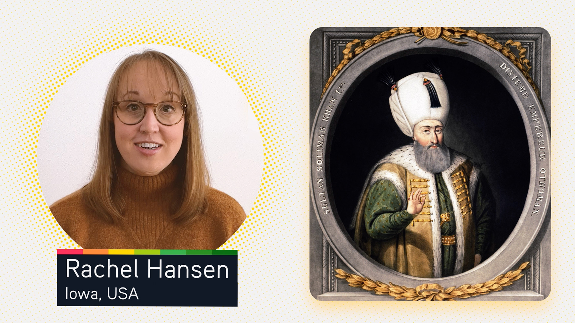 Teacher Rachel Hansen with a portrait of Sultan Soloman Khan I of the Ottoman Empire