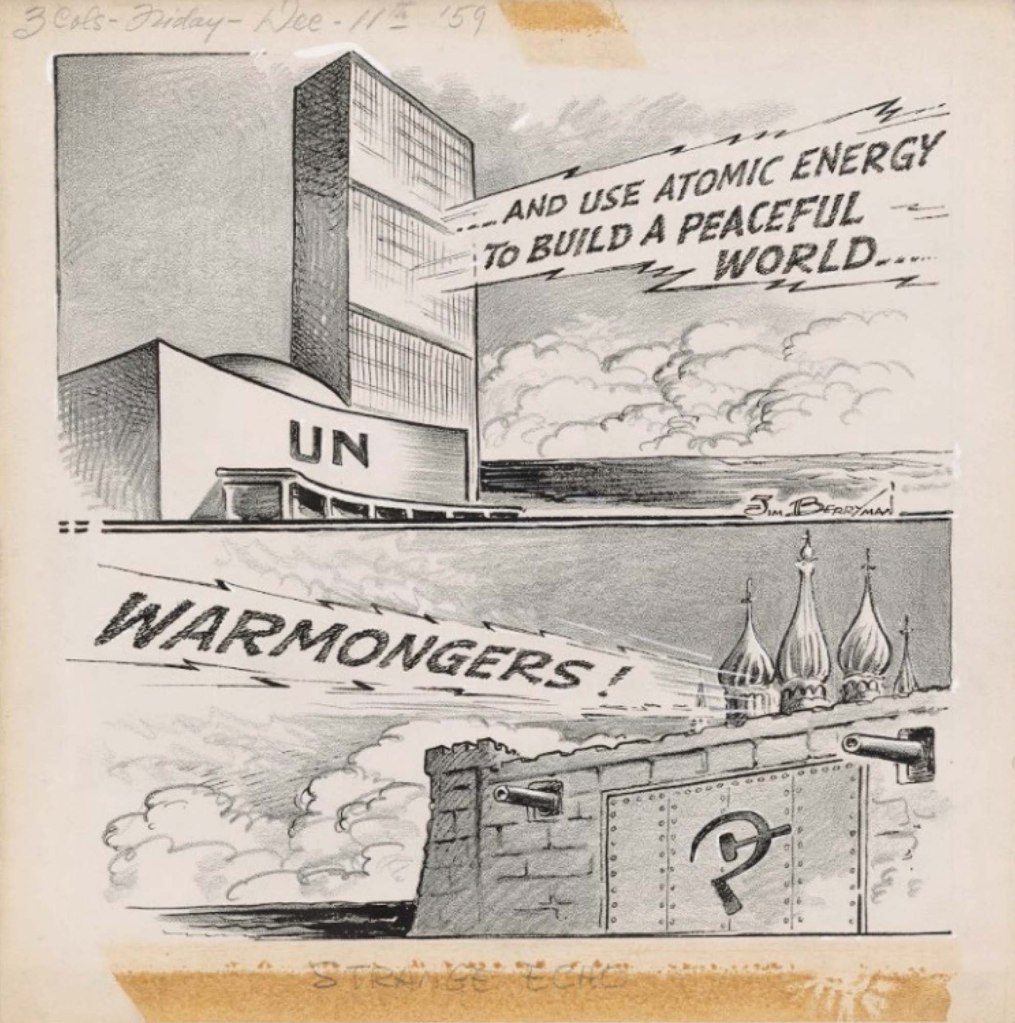 Poster suggesting nuclear energy to be used for peaceful uses, however Moscow did not accept the idea that nuclear research was peaceful.