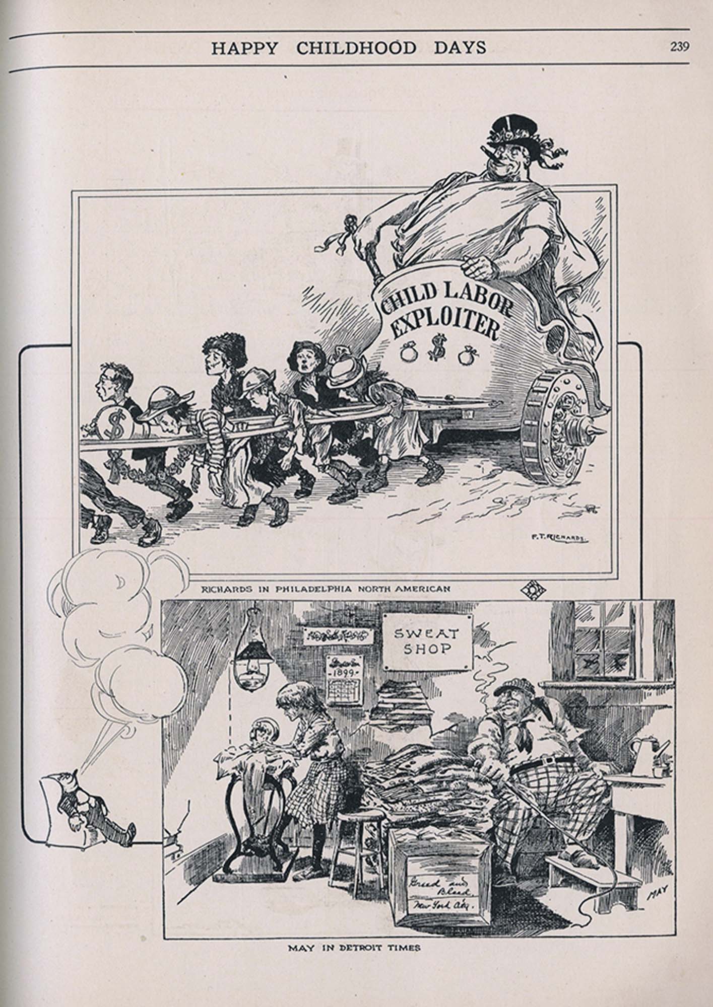 Two cartoons criticize child labor and the exploitation involved. In one, children pull a heavy wagon in which a large man rides; the wagon reads “child labor exploiter”. The other drawing shows a young girl working over a sewing machine while a large, older man looks on. A sign reads “sweat shop”.