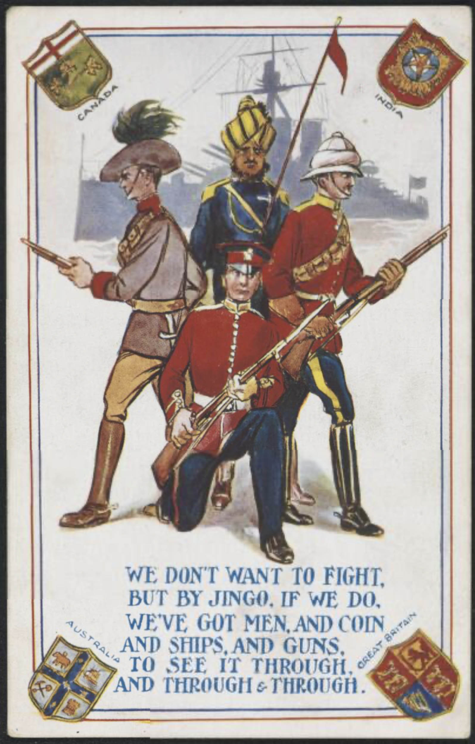 A colorful British propaganda poster shows four armed soldiers from different parts of the British Empire, Canada, India, Australia, and Scotland, standing united. Behind them is an outline of a battleship. Flags and crests frame the image. 