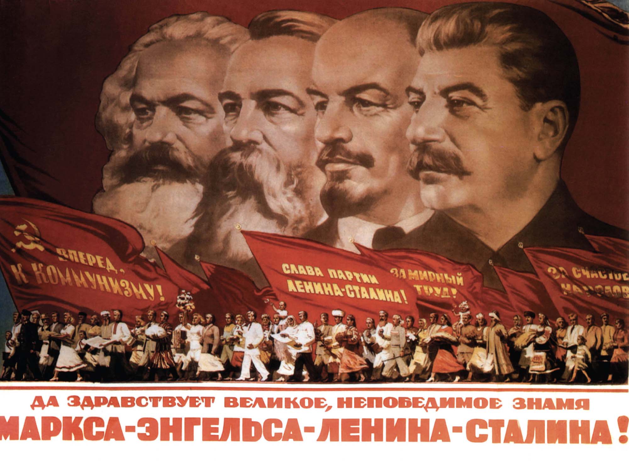 Propaganda poster featuring communist icons Karl Marx, Friedrich Engels, Vladimir Lenin, and Joseph Stalin. Russian citizens are shown marching below holding flags promoting communism.