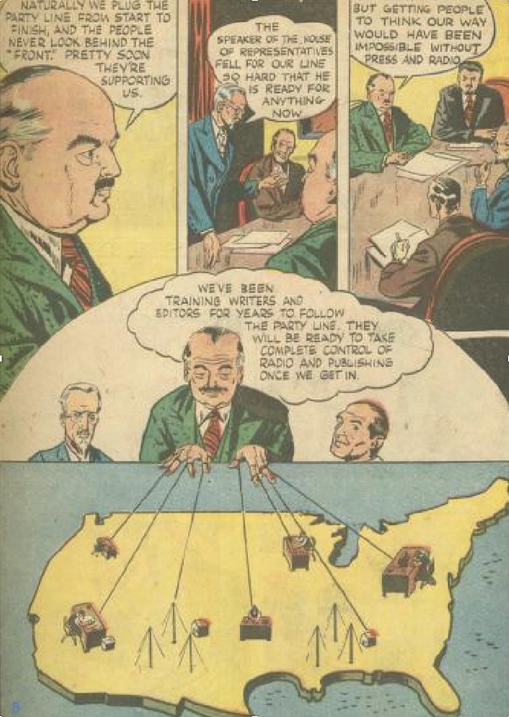 Excerpts of an American comic published in 1947: me in suits sit around a table and plan how gain control of radio and publishing channels.