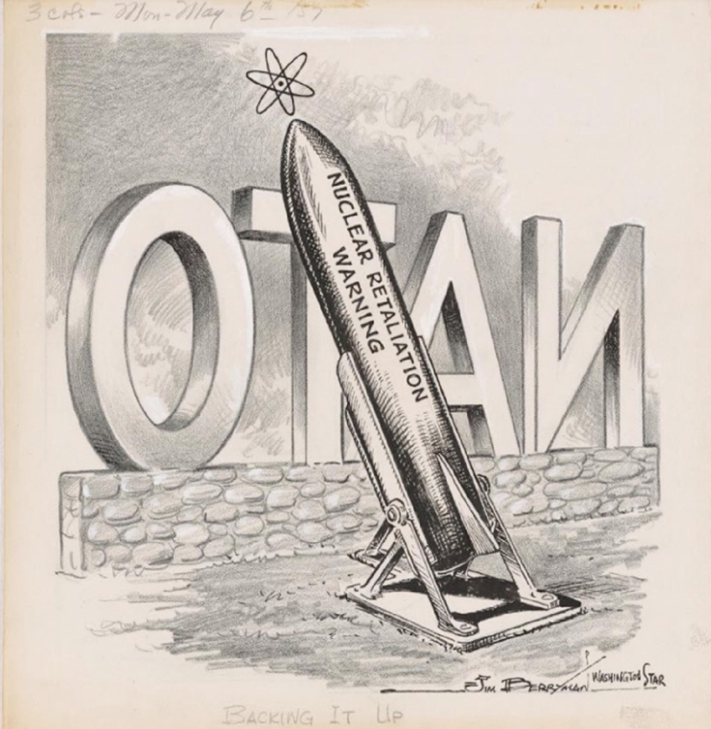 Political cartoon with a nuclear missile ready to launch. Written on the side is "Nuclear Retaliation Warning." The word NATO is in the background.